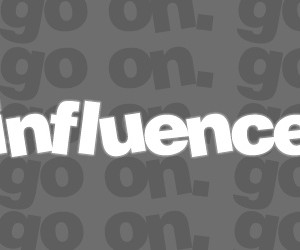 influence
