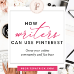 How Writers can Use Pinterest