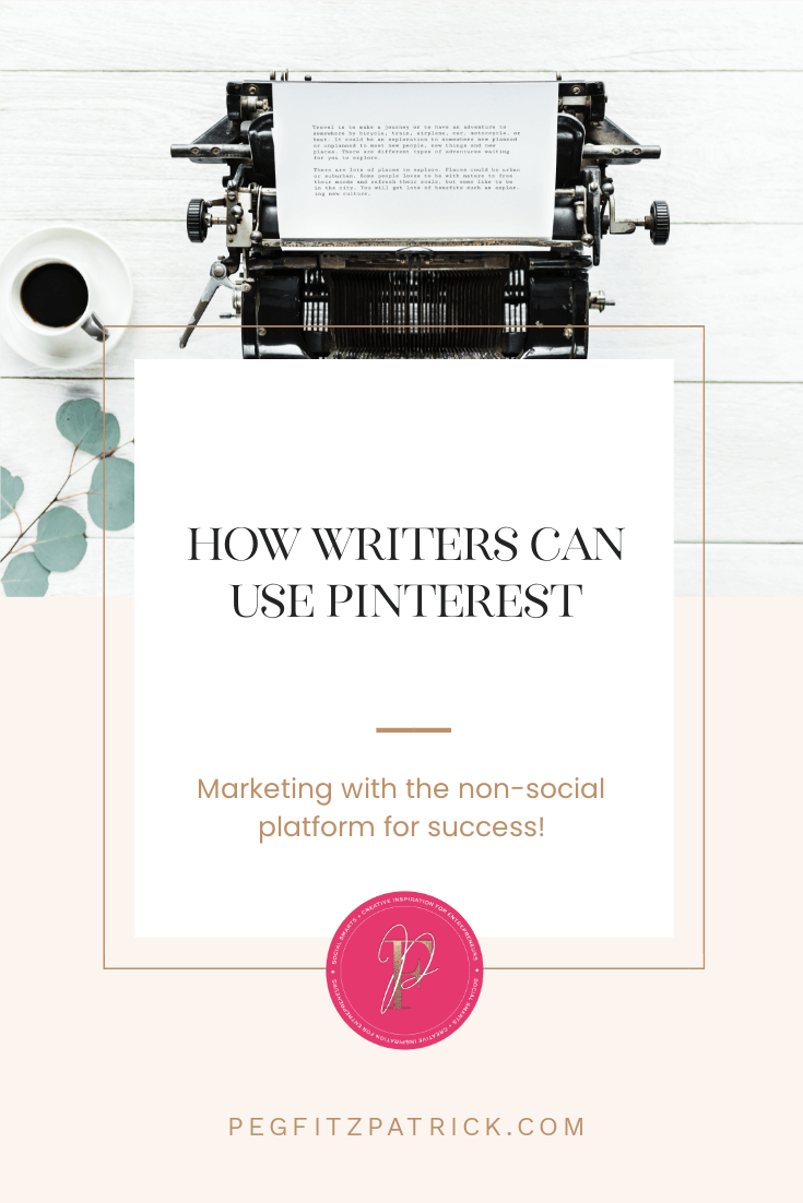 How Writers can Use Pinterest