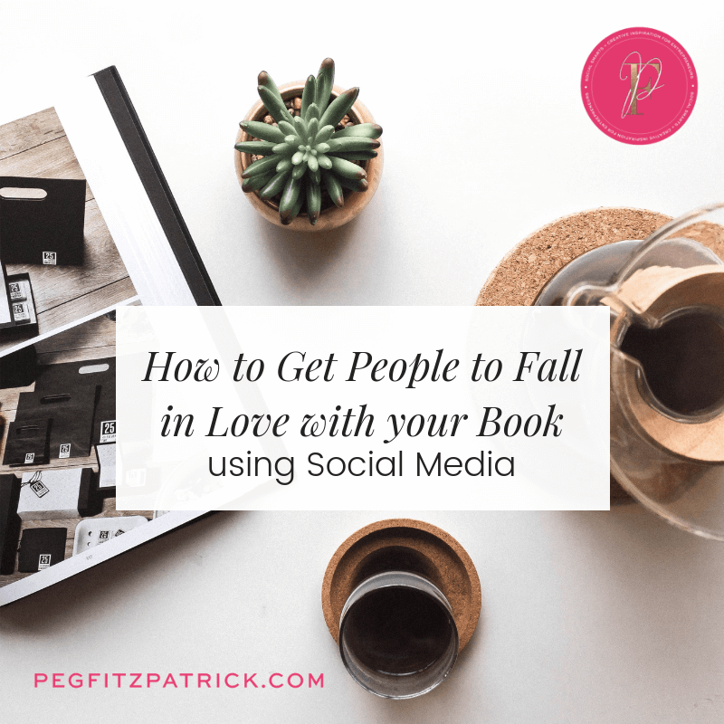How to Get People to Fall in Love with your Book using Social Media
