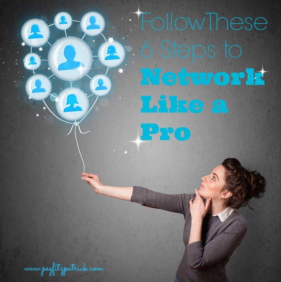 Follow These 6 Steps to Network Like a Pro