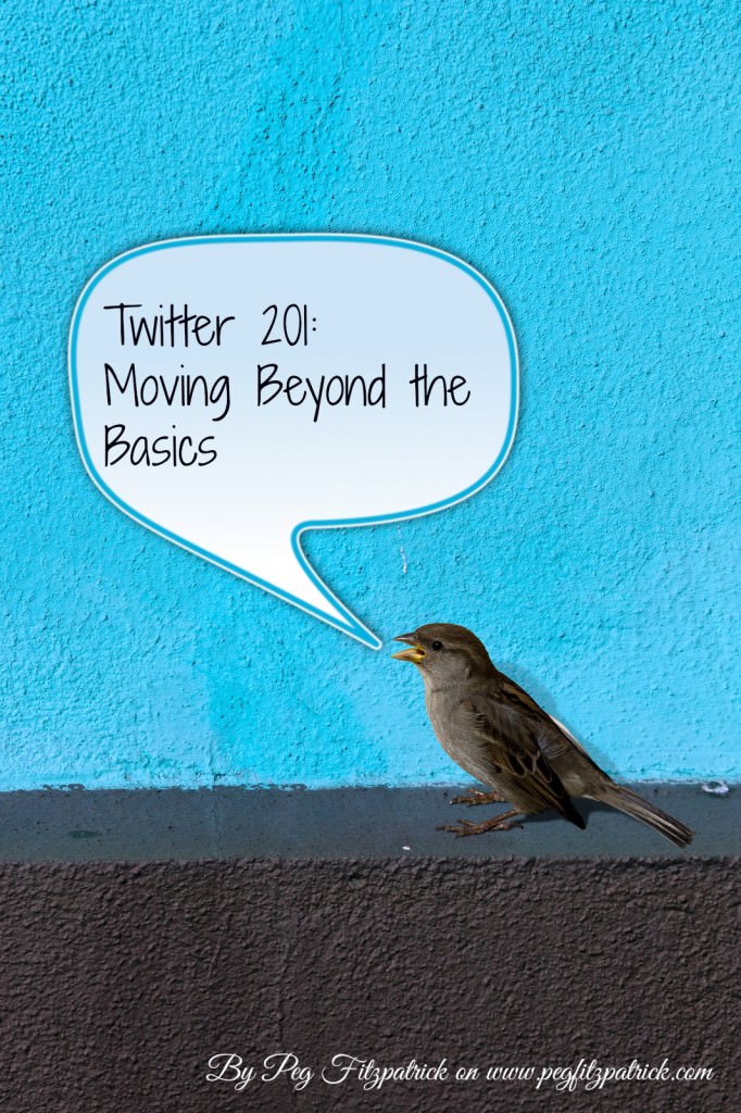 Twitter 201 Moving Beyond the Basics