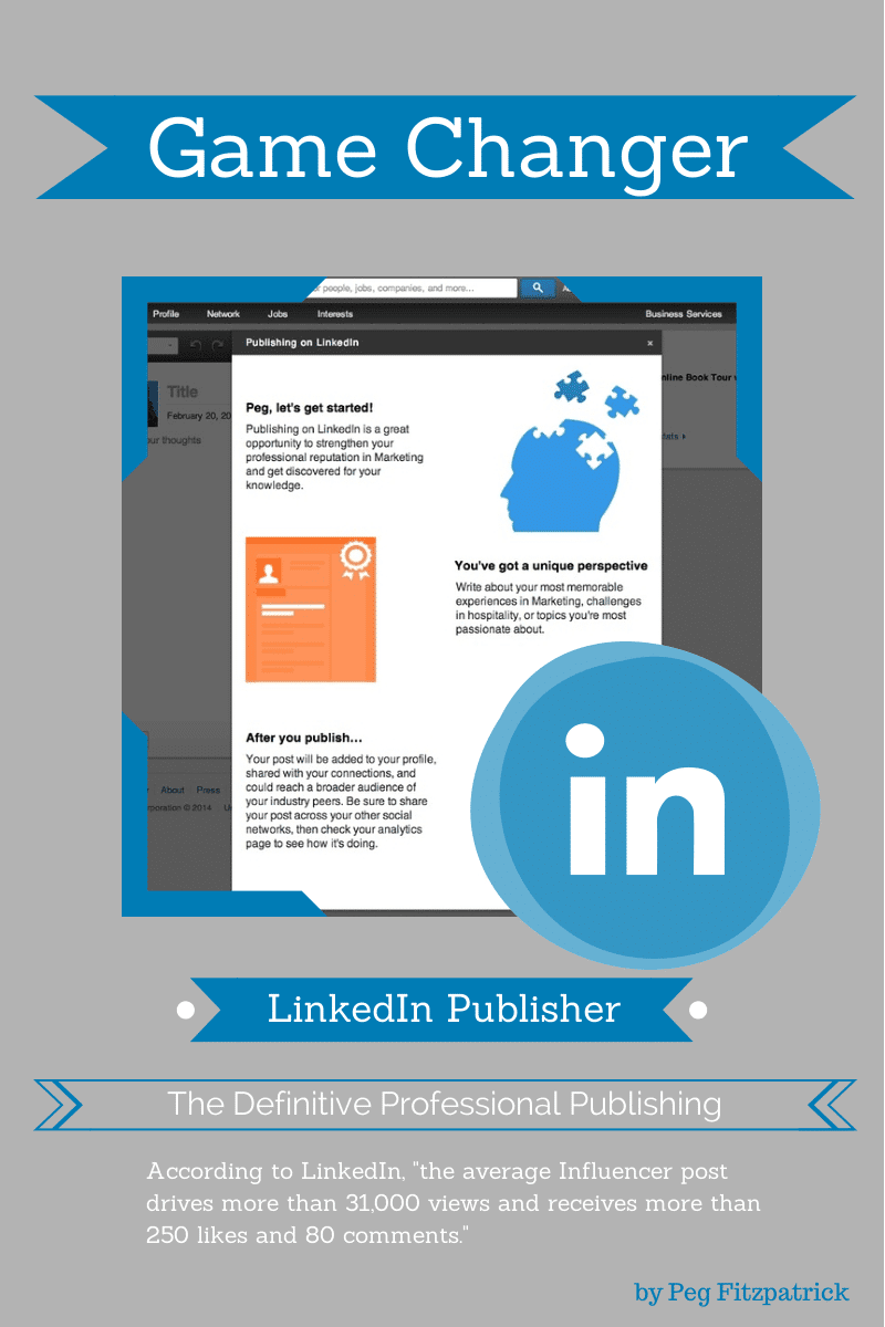 Game changer: LinkedIn Professional Publisher