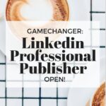 Linkedin Professional Publisher open