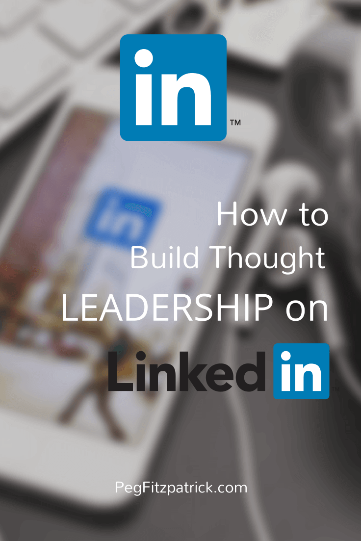 How to Build Thought Leadership on LinkedIn