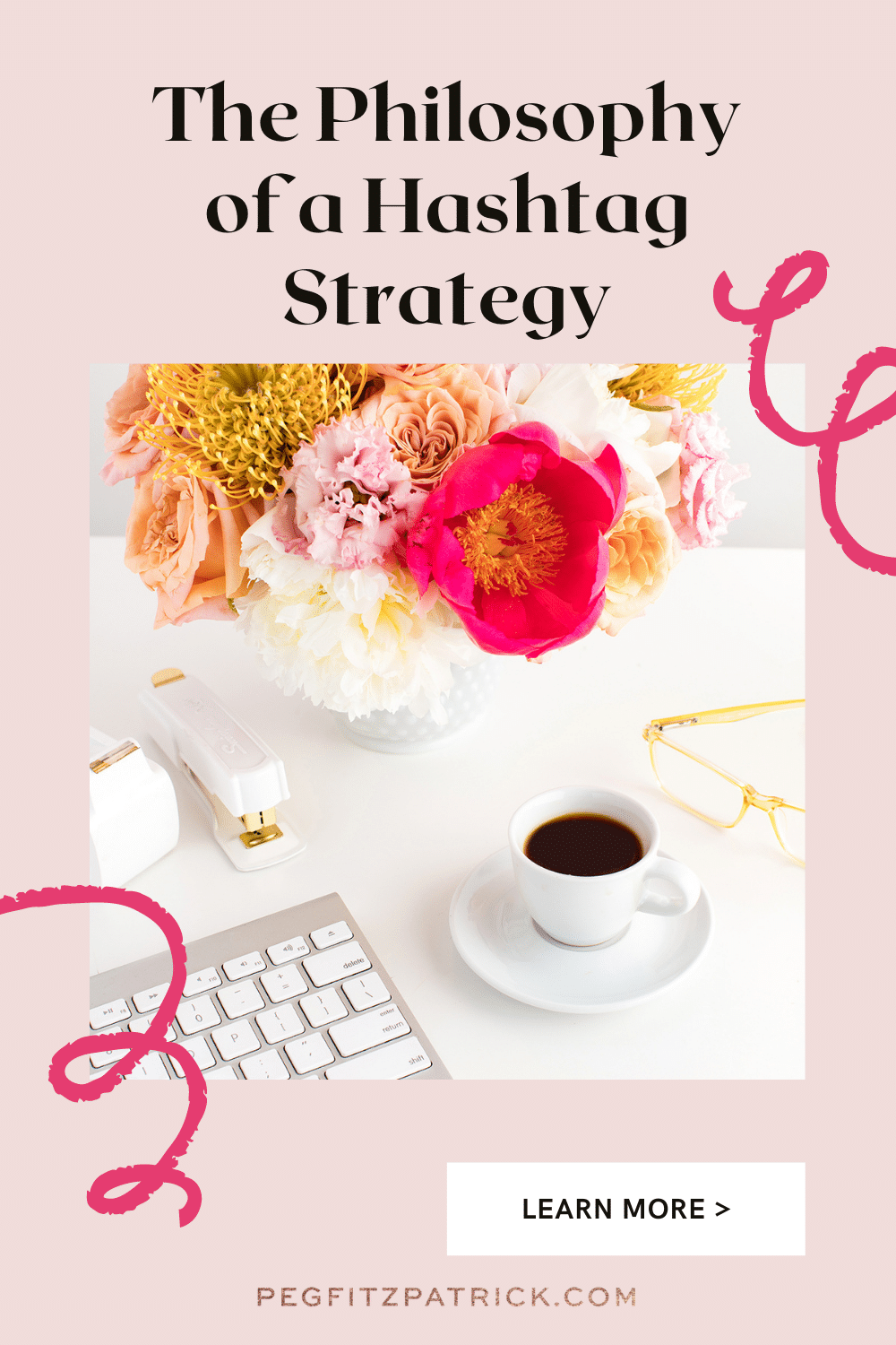 The Philosophy of a Hashtag Strategy