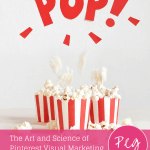 The art and science on Pinterest visual marketing