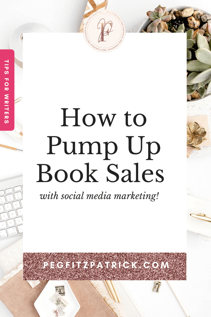 Pump Up Book Sales with Social Media Marketing