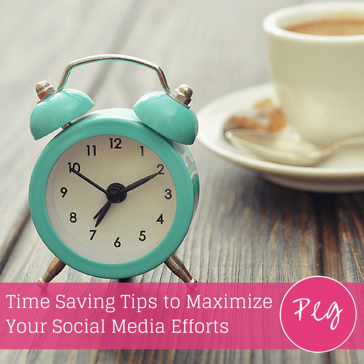 Time Saving Tips to Maximize Your Social Media Efforts