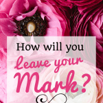 Career advice: How will you make your mark?