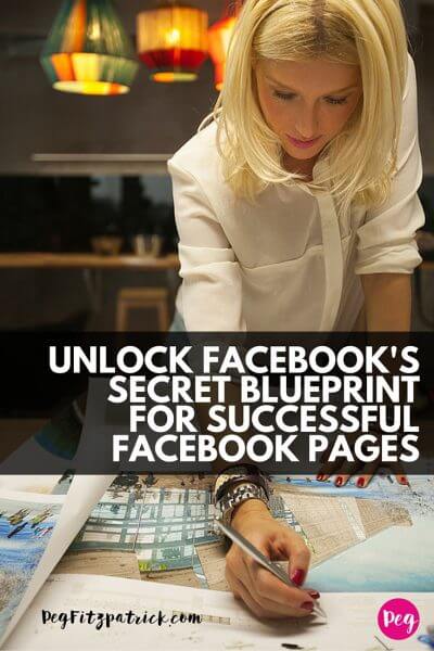 Unlock Facebook's Secret Blueprint for Successful Facebook Pages