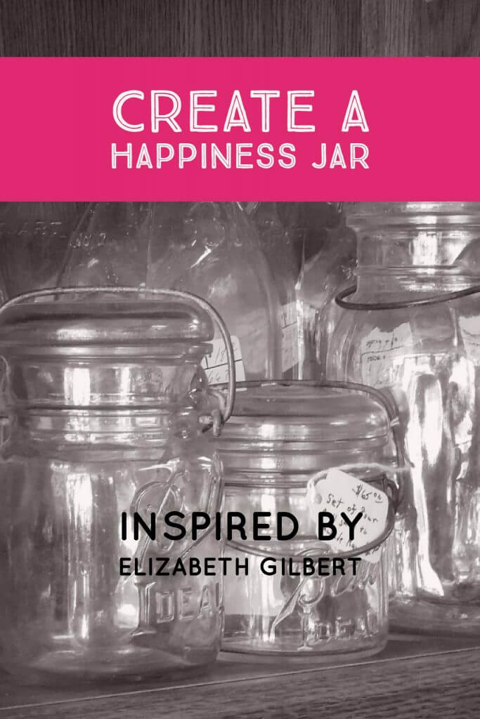 What Will Fill Your Happiness Jar?
