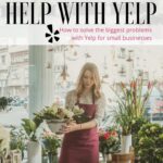Help with Yelp- How to solve problems for Small Businesses