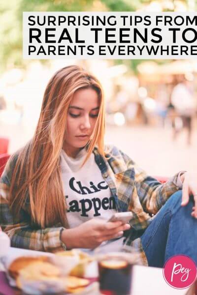 Surprising Tips from Real Teens to Parents Everywhere