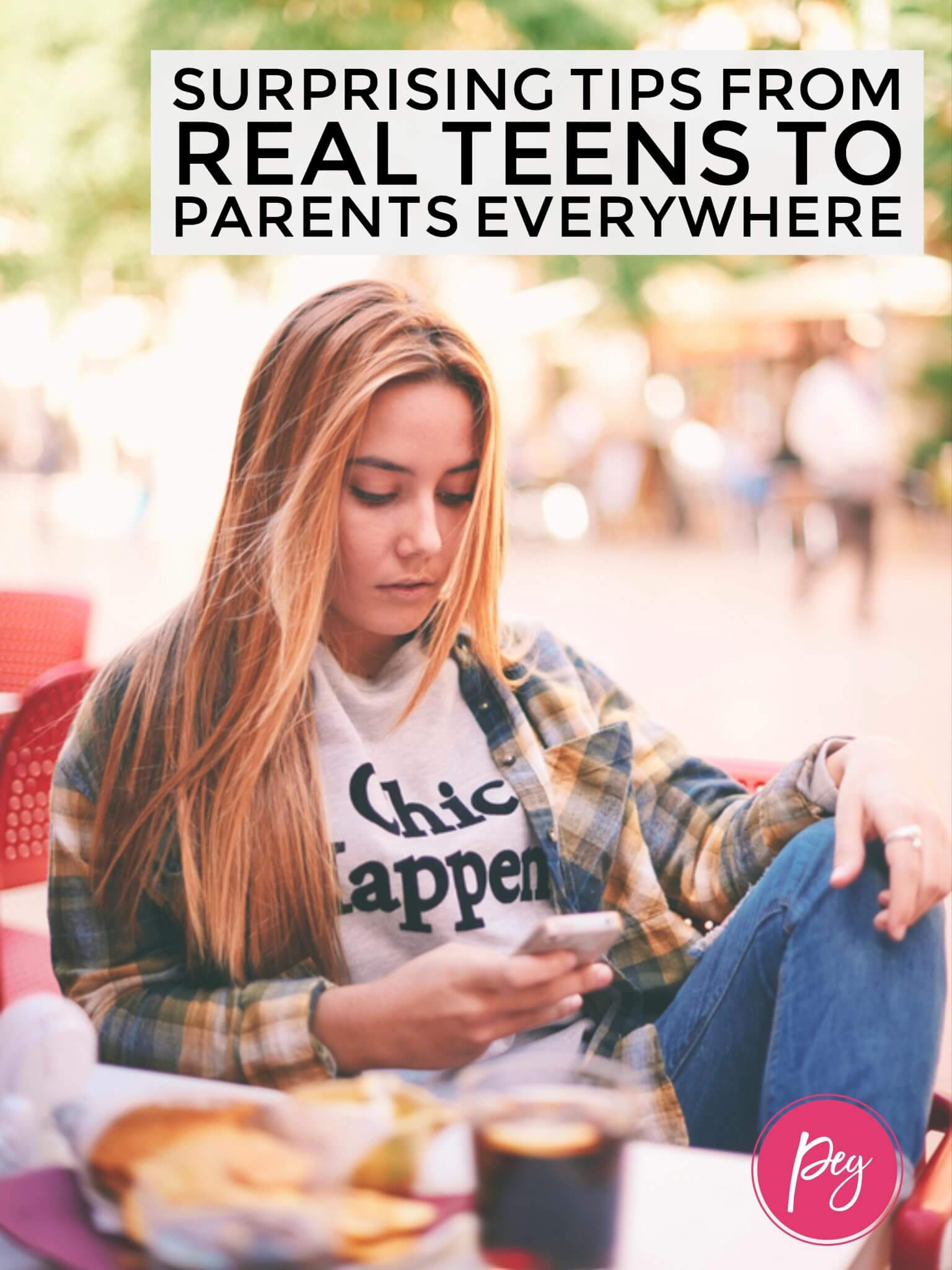 Surprising Tips from Real Teens to Parents Everywhere