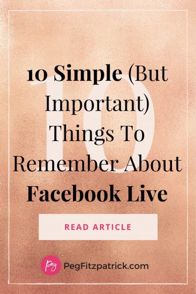 10 Simple (But Important) Things To Remember About Facebook Live