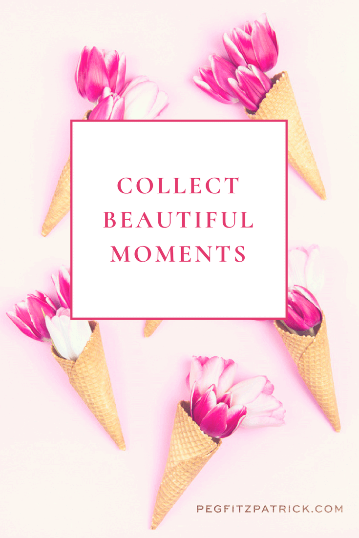 Collect beautiful moments. ???? Find more great inspirational quote pins here: https://pegfitzpatrick.com/inspirational-quotes/ #qotd #quotes #quotestoliveby #inspirationalquote #motivationalquote