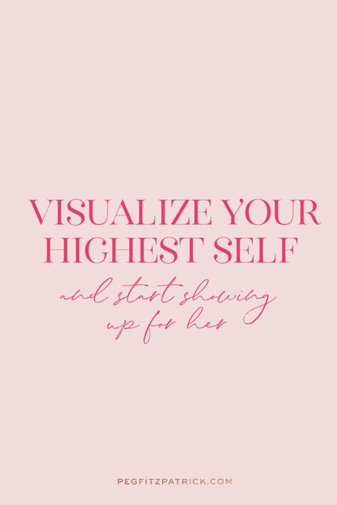 visualize your highest self