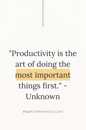"Productivity is the art of doing the most important things first." - Unknown