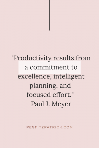 "Productivity is the outcome of your commitment to excellence, intelligent planning, and focused effort." - Denis Waitley