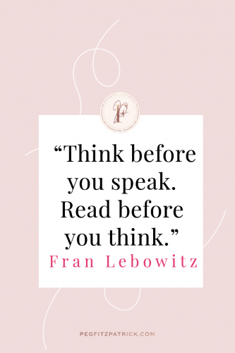 Think before you speak