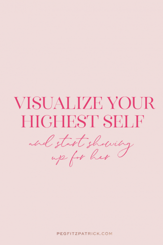 visualize your highest self